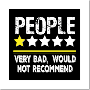 People, One Star, The Worst, Would Not Recommend Posters and Art